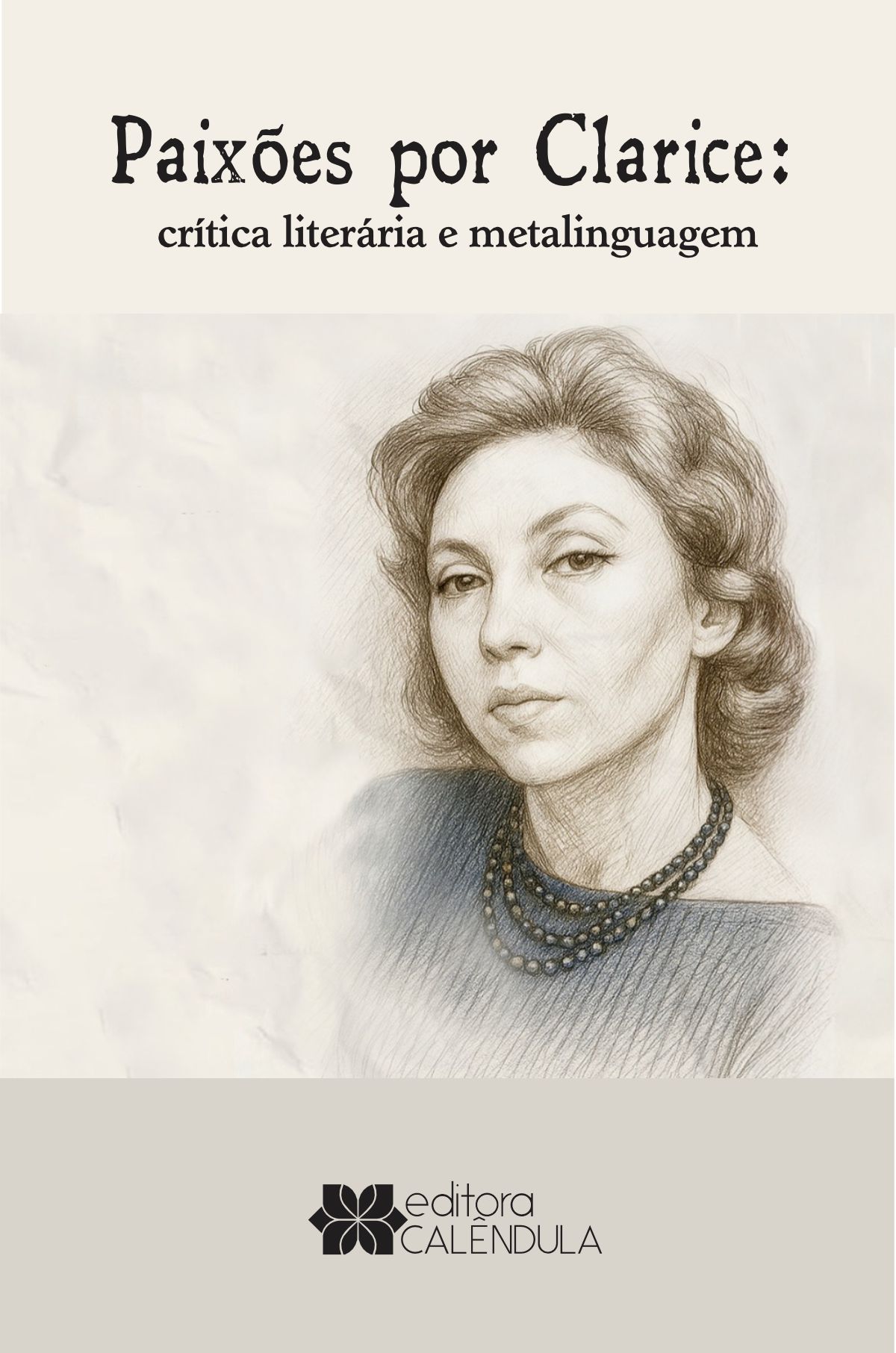 					Visualizar n. 13 (2025): PAIXÕES POR CLARICE: CRÍTICA LITERÁRIA E METALINGUAGEM
				