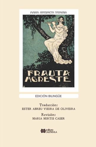 					Visualizar n. 16 (2026): Frauta Agreste / Maria Antonieta Tatagiba - Traducción Ester Abeu V. de Oliveira
				